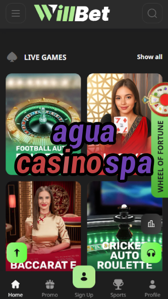 Agua Casino Spa - Luxury Casino Resort-www.bdqngd.com